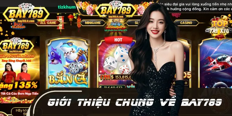 BAY789 là cổng game đổi thưởng ra mắt năm 2019