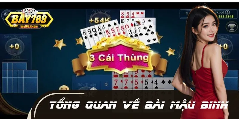 Giới thiệu game Mậu Binh