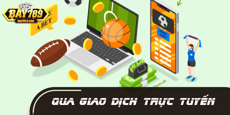 Nạp Tiền BAY789 thông qua giao dịch trực tuyến