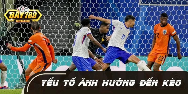 Cập nhật yếu tố ảnh hưởng đến kết quả trận Pháp vs Hà Lan