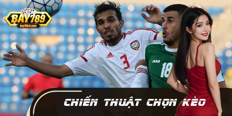 Kinh nghiệm vàng khi soi kèo trận UAE - Iraq