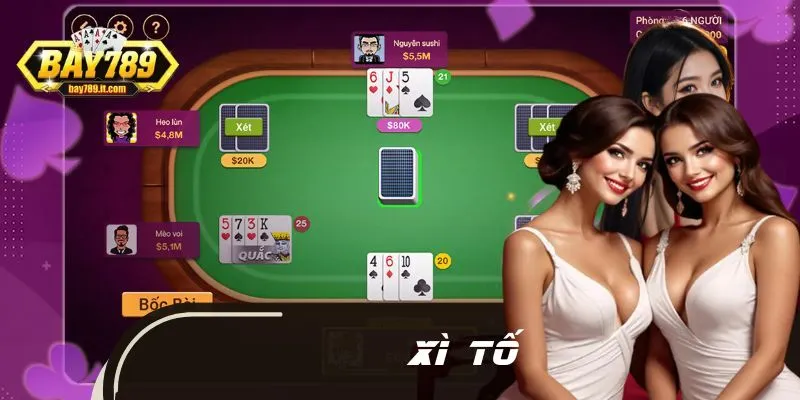 Xì Tố Tại BAY789: Đỉnh Cao Game Bài, Giải Trí Cực Hot
