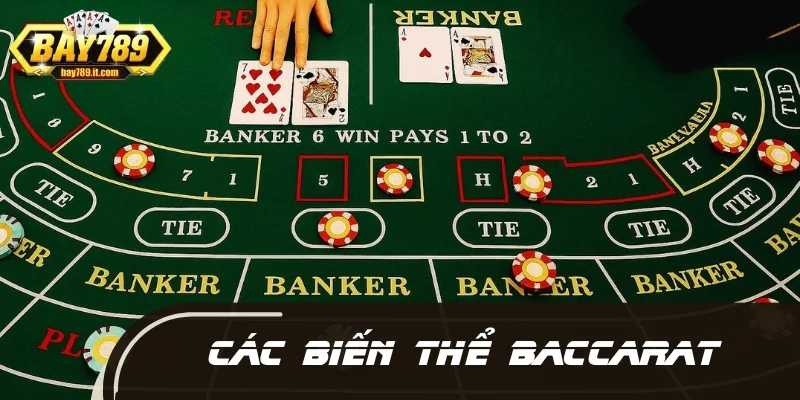 Các biến thể Baccarat